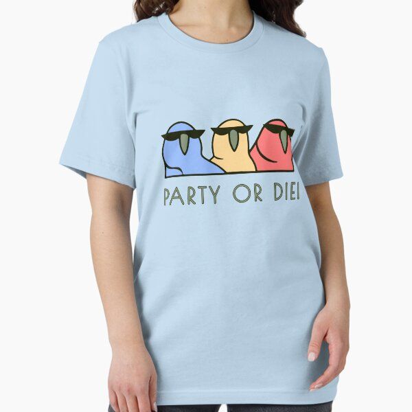 PARTY OR DIE!