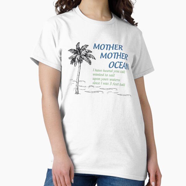 Mother, Mother, Ocean